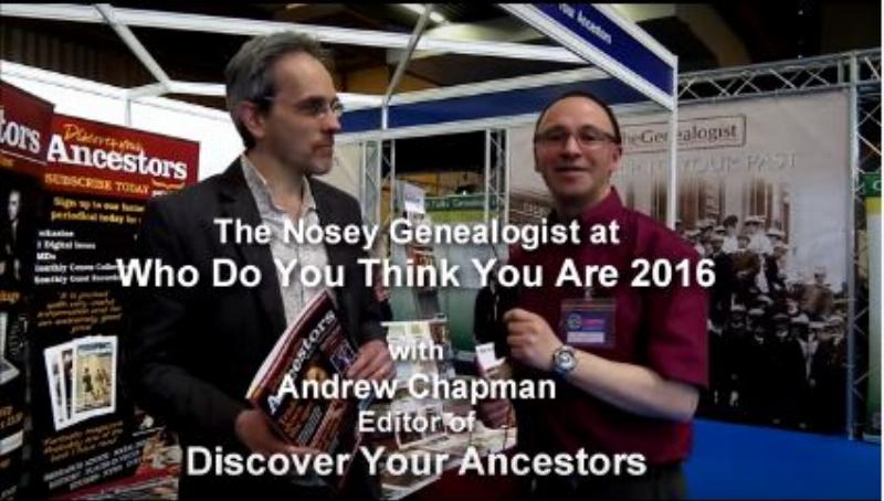 The Nosey Genealogist interviews Discover Your Ancestors' editor Andrew Chapman